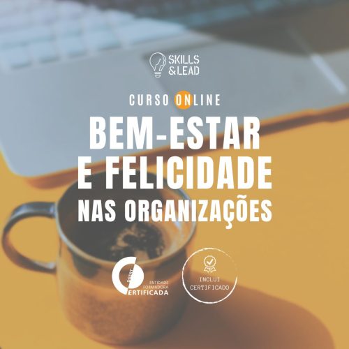 Curso de Bem-Estar e Felicidade nas Organizações