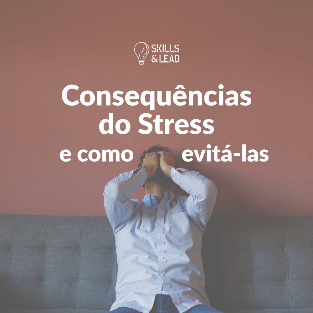 Consequências do Stress e como evitá-las