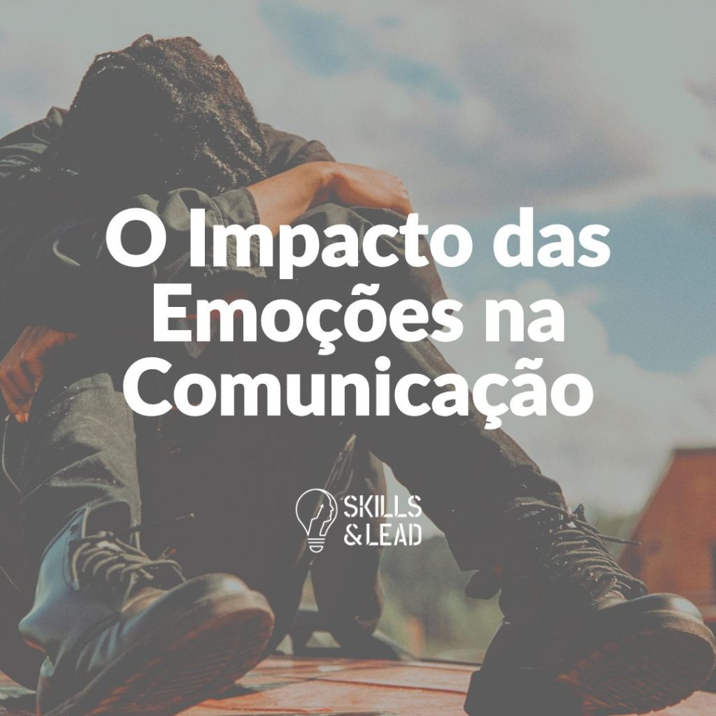 O Impacto das Emoções na Comunicação