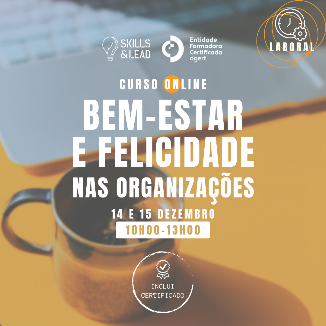 Curso de Bem-Estar e Felicidade nas Organizações - Laboral